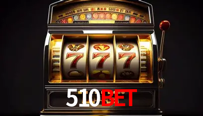 Apostas Esportivas na 510BET: Um Guia Completo